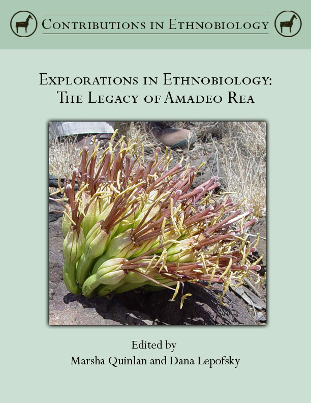 Explorations in Ethnobiology: The Legacy of Amadeo Rea
